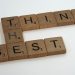 scrabble, scrabble pieces, lettering, letters, wood, scrabble tiles, white background, words, quote, think the best, think, the, best, optimism, positive thinking, don't worry, mither, don't mither,